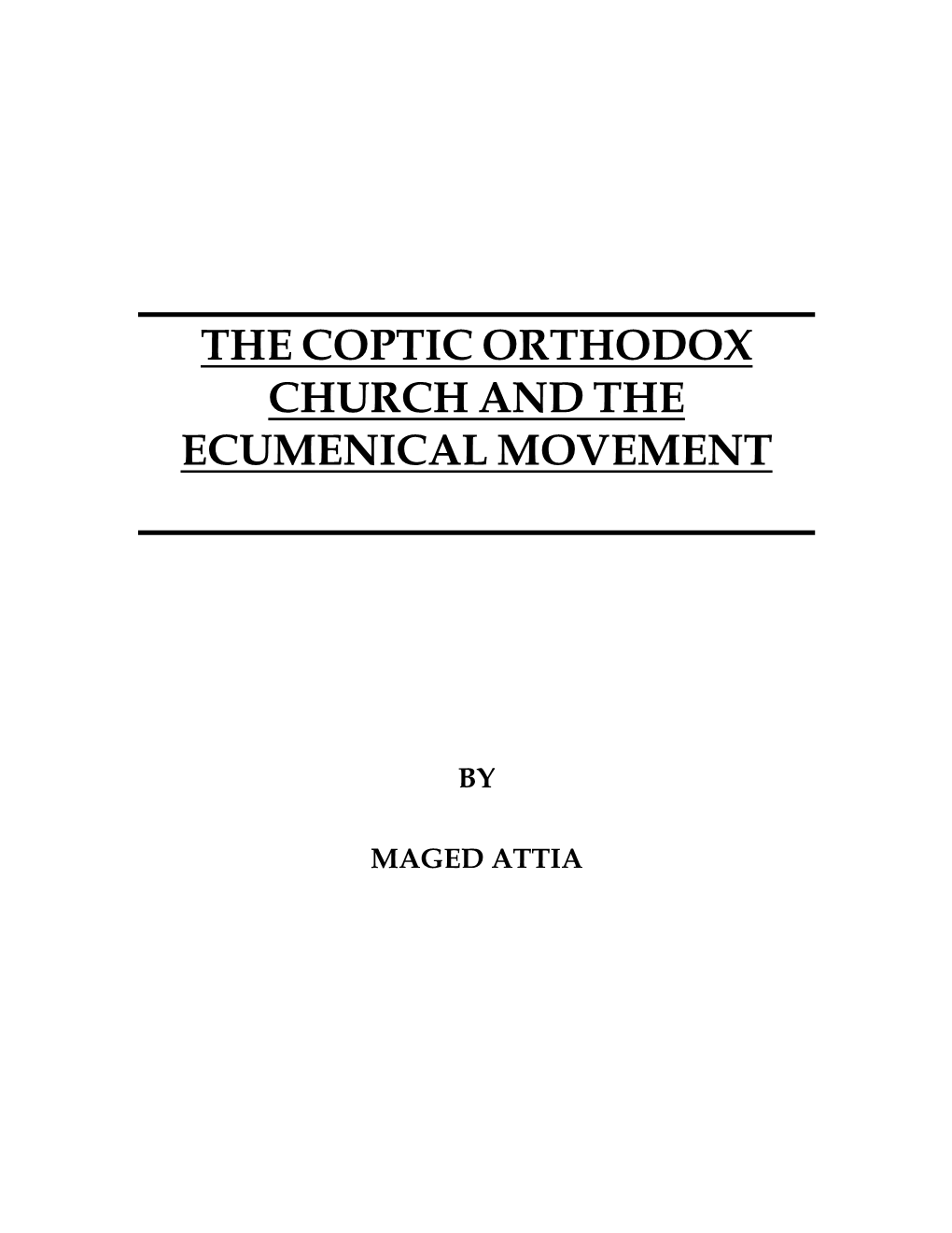 The Coptic Orthodox Church and the Ecumenical Movement
