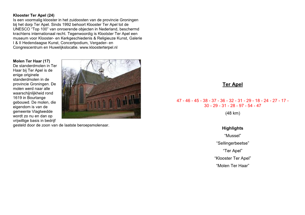 Ter Apel (24) Is Een Voormalig Klooster in Het Zuidoosten Van De Provincie Groningen Bij Het Dorp Ter Apel