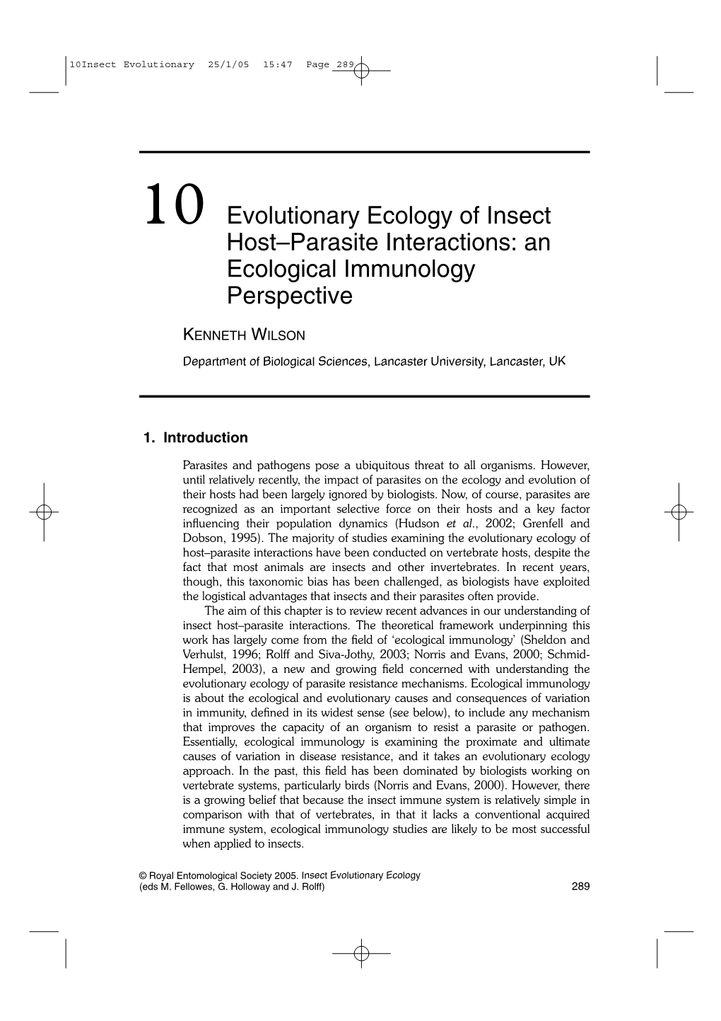 10 Evolutionary Ecology of Insect Host–Parasite Interactions: an Ecological Immunology Perspective