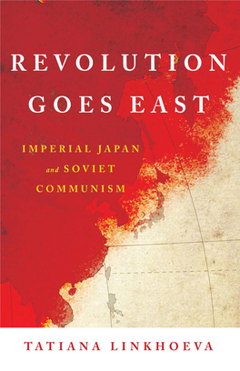 REVOLUTION GOES EAST Studies of the Weatherhead East Asian Institute, Columbia University