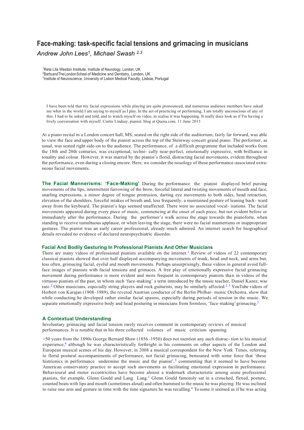 Face-Making: Task-Specific Facial Tensions and Grimacing in Musicians Andrew John Lees1, Michael Swash 2,3