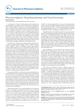 Pharmacovigilance, Drug Repositioning, and Virtual Screening Darren R Flower* Aston Pharmacy School, Life and Health Sciences, Aston University, UK