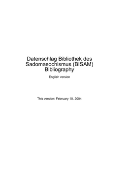 Datenschlag Bibliothek Des Sadomasochismus (BISAM) Bibliography