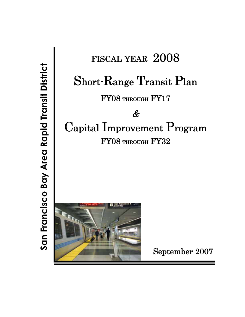 San Francisco Bay Area Rapid Transit District September 2007