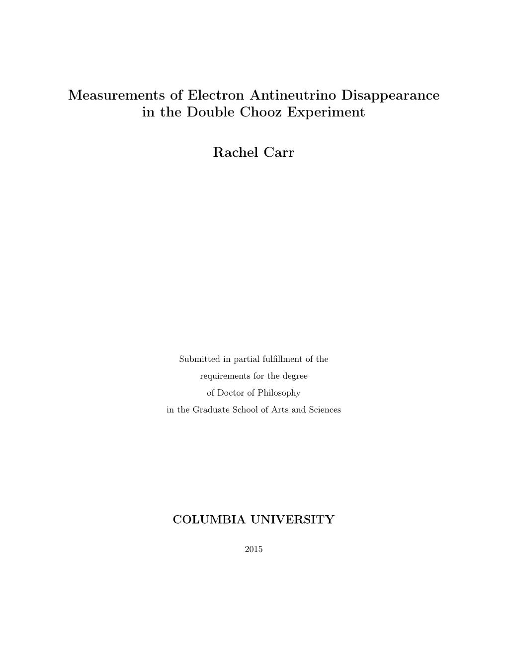 Measurements of Electron Antineutrino Disappearance in the Double Chooz Experiment