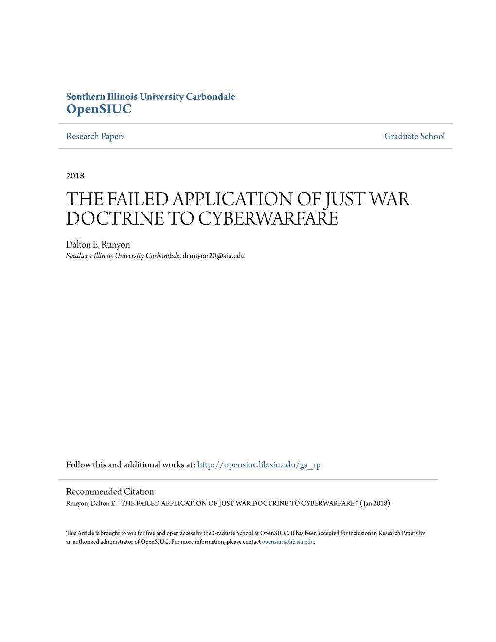 THE FAILED APPLICATION of JUST WAR DOCTRINE to CYBERWARFARE Dalton E