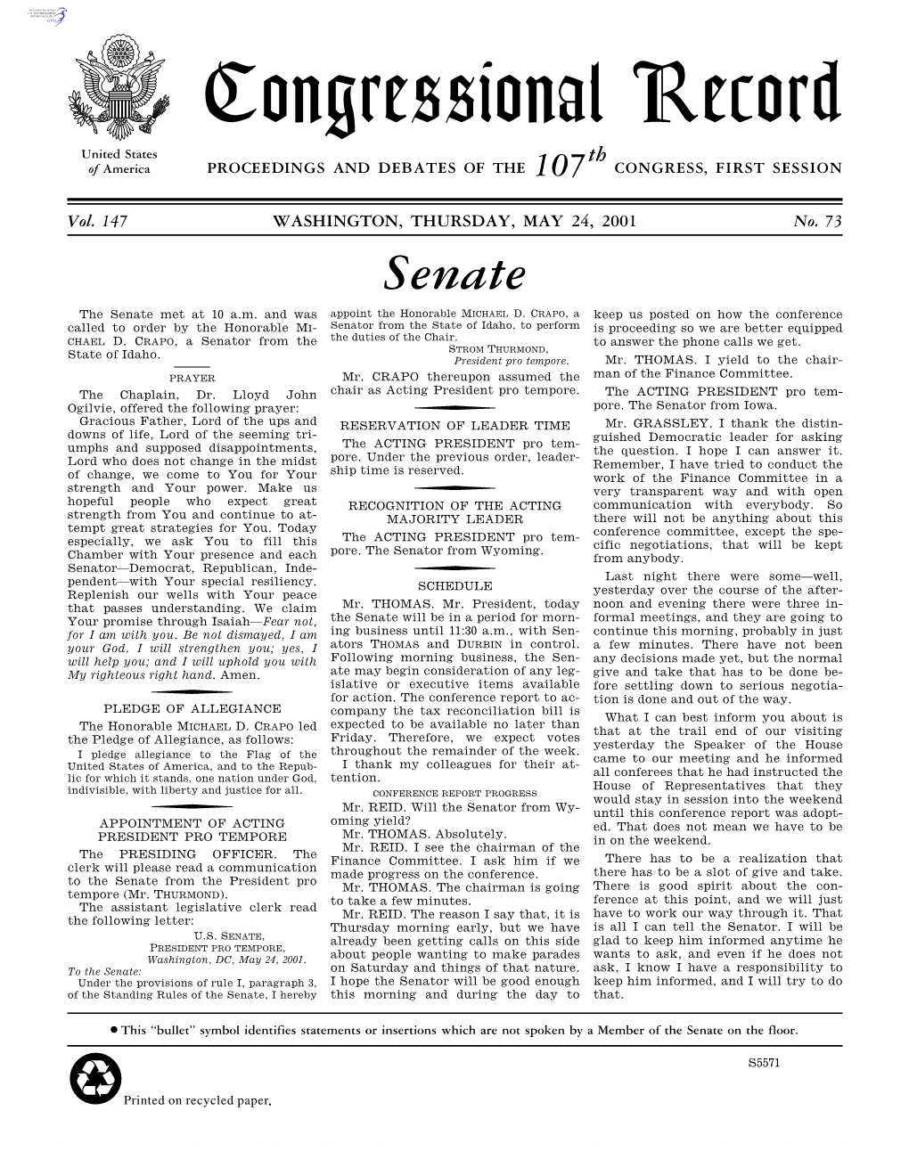 Congressional Record United States Th of America PROCEEDINGS and DEBATES of the 107 CONGRESS, FIRST SESSION