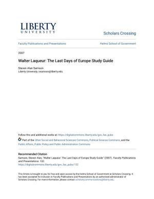 Walter Laqueur: the Last Days of Europe Study Guide