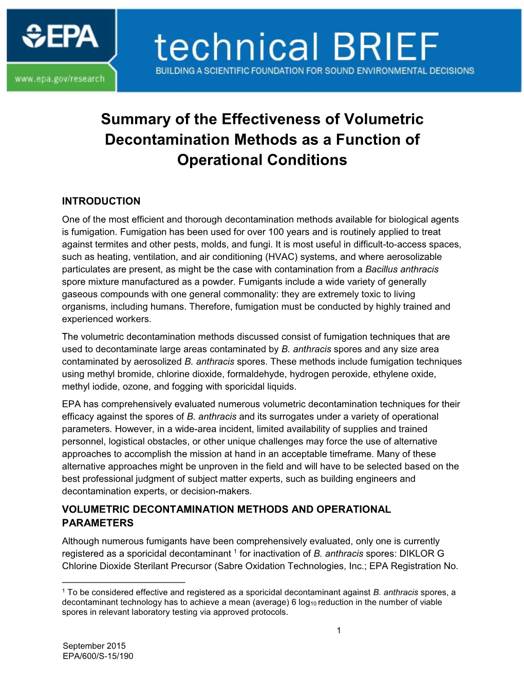 Summary of the Effectiveness of Volumetric Decontamination Methods As a Function of Operational Conditions