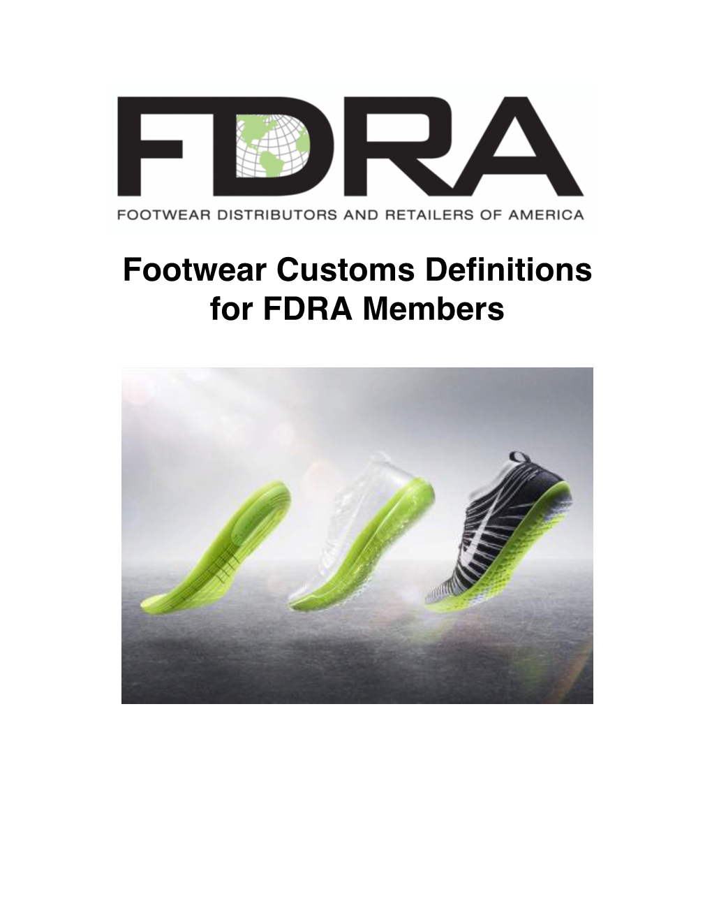 Footwear Customs Definitions for FDRA Members !