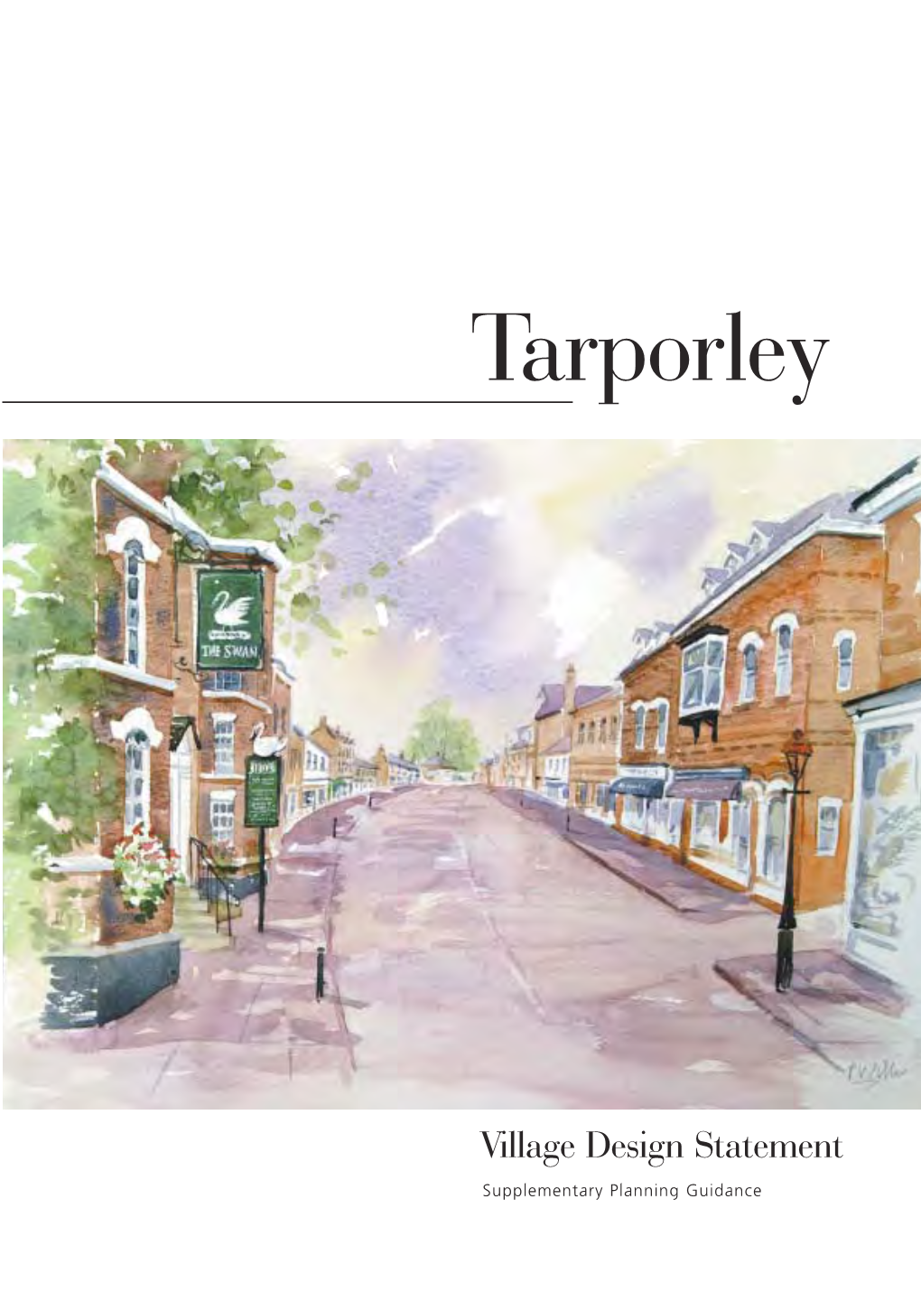 Tarporley Village Design Statement Should Be Made to Tarporley Parish Council
