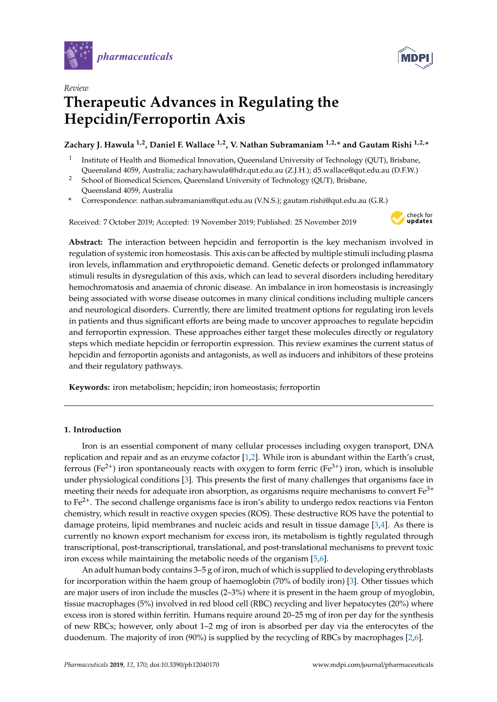 Therapeutic Advances in Regulating the Hepcidin/Ferroportin Axis