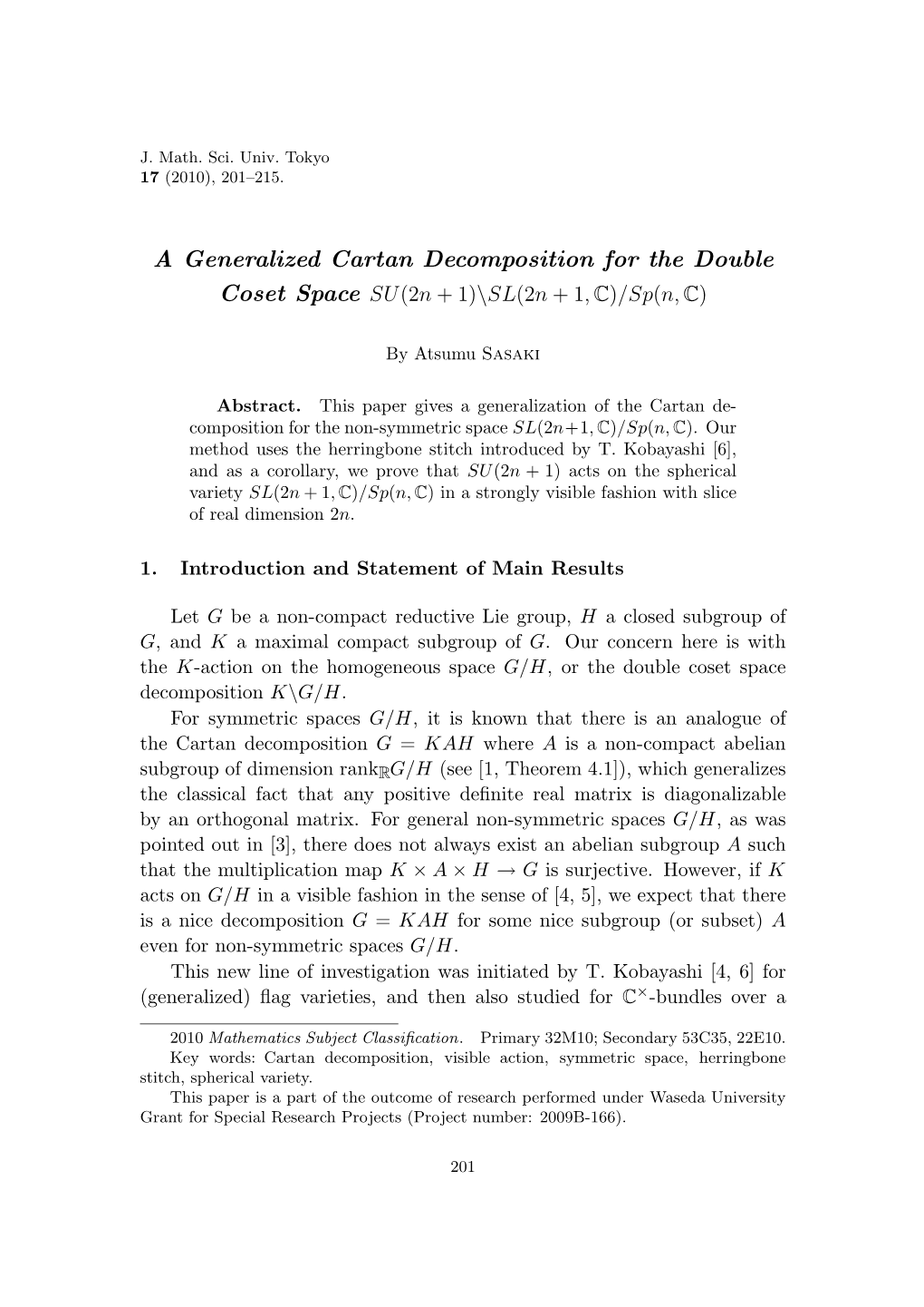 A Generalized Cartan Decomposition for the Double Coset Space SU(2N + 1)