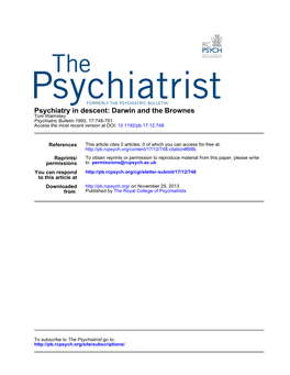 Psychiatry in Descent: Darwin and the Brownes Tom Walmsley Psychiatric Bulletin 1993, 17:748-751