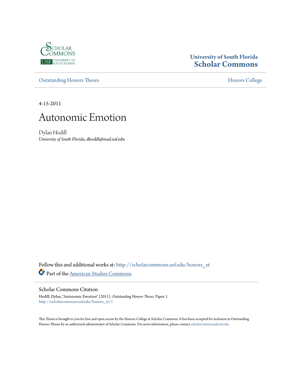 Autonomic Emotion Dylan Hodill University of South Florida, Dhodill@Mail.Usf.Edu