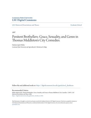 Grace, Sexuality, and Genre in Thomas Middleton's City Comedies. Herbert Jack Heller Louisiana State University and Agricultural & Mechanical College