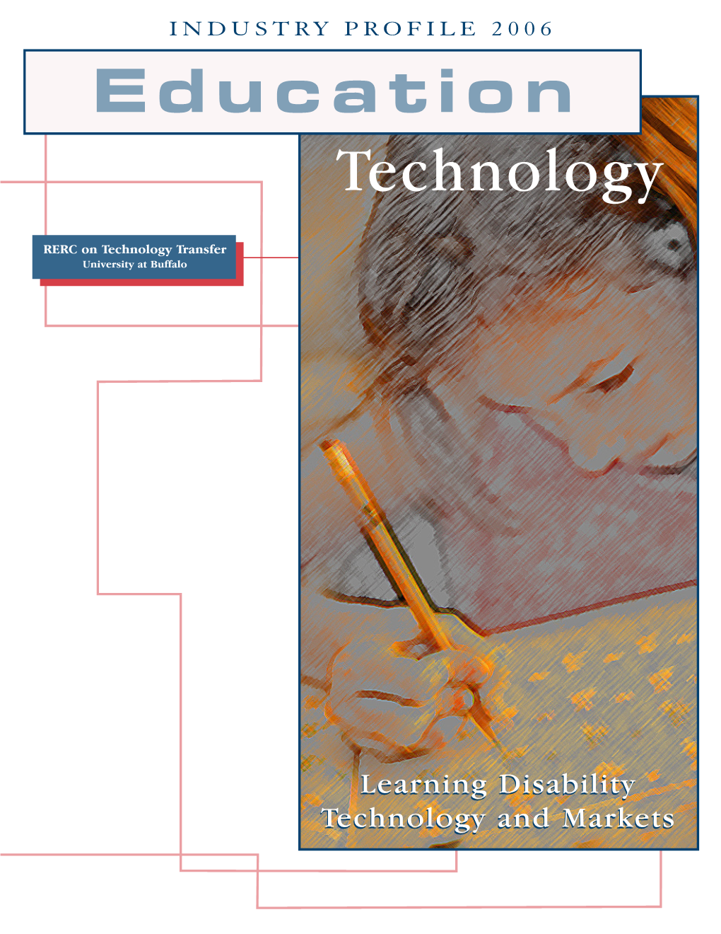 Industry Profile on Education Technology: Learning Disabilities Technologies and Markets