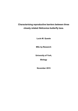 Characterising Reproductive Barriers Between Three Closely Related Heliconius Butterfly Taxa