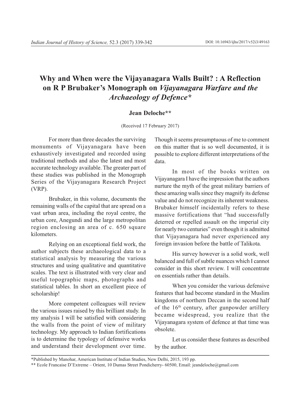 Why and When Were the Vijayanagara Walls Built? : a Reflection on R P Brubaker’S Monograph on Vijayanagara Warfare and the Archaeology of Defence*