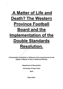 The Western Province Football Board and the Implementation of the Double Standards Resolution
