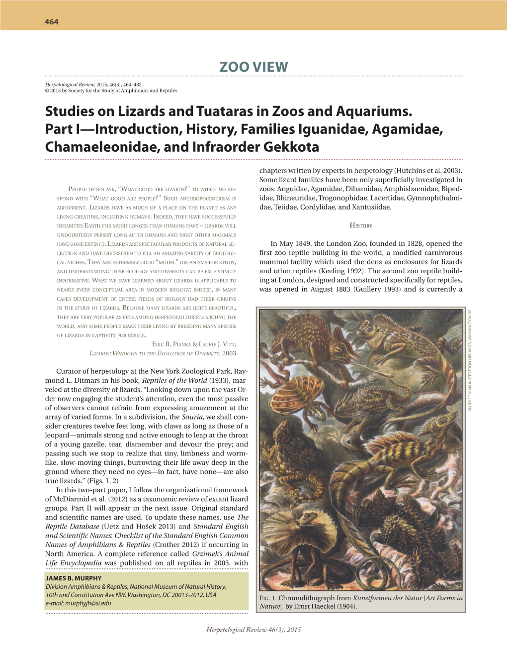 Studies on Lizards and Tuataras in Zoos and Aquariums. Part I—Introduction, History, Families Iguanidae, Agamidae, Chamaeleonidae, and Infraorder Gekkota