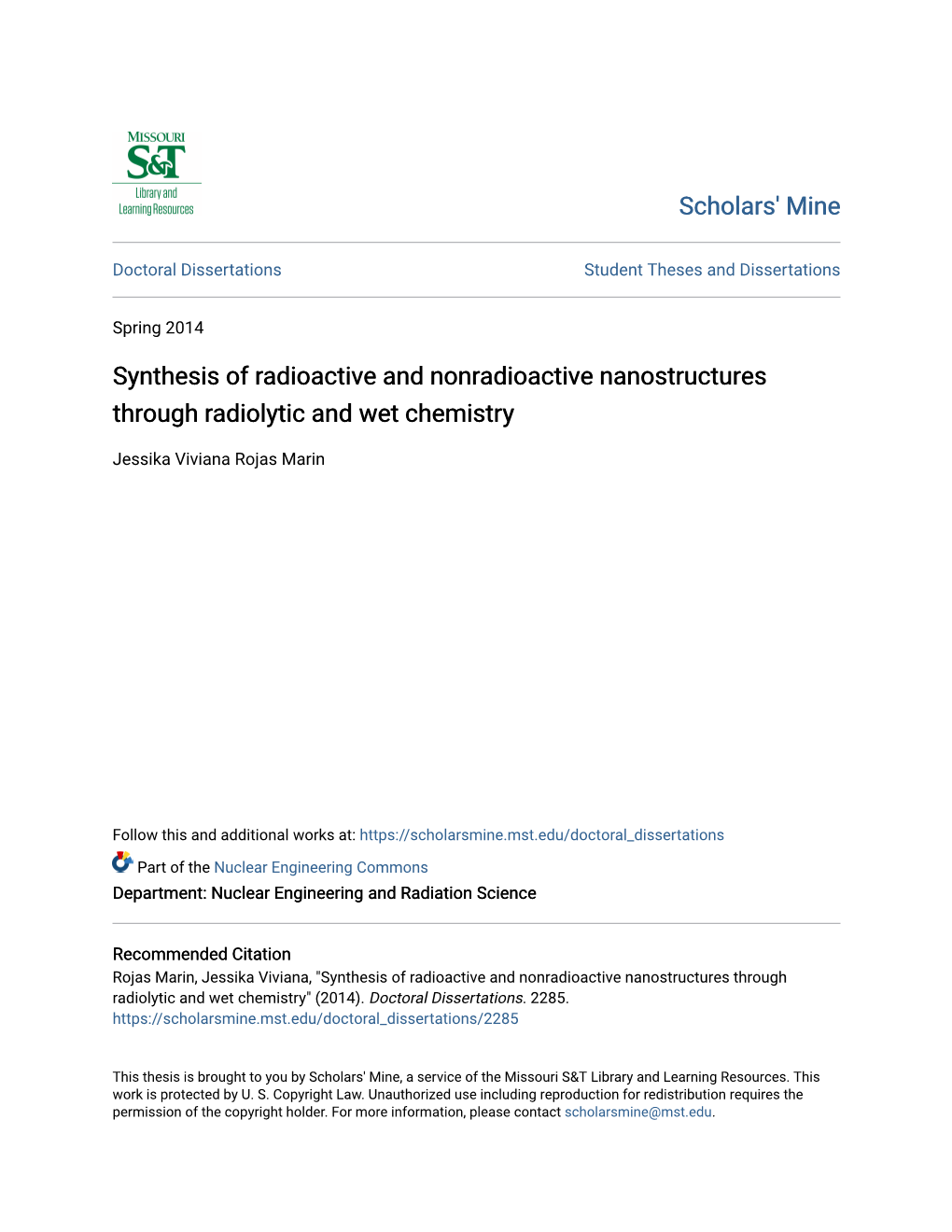 Synthesis of Radioactive and Nonradioactive Nanostructures Through Radiolytic and Wet Chemistry
