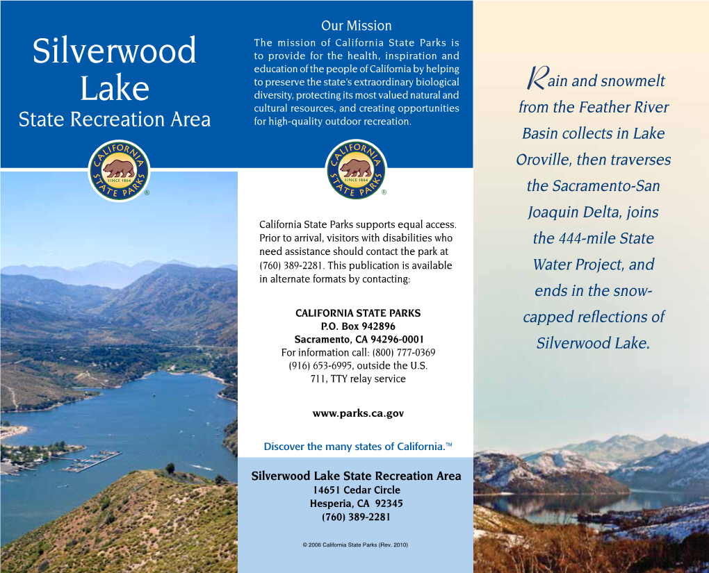 Silverwood Lake for Information Call: (800) 777-0369 (916) 653-6995, Outside the U.S