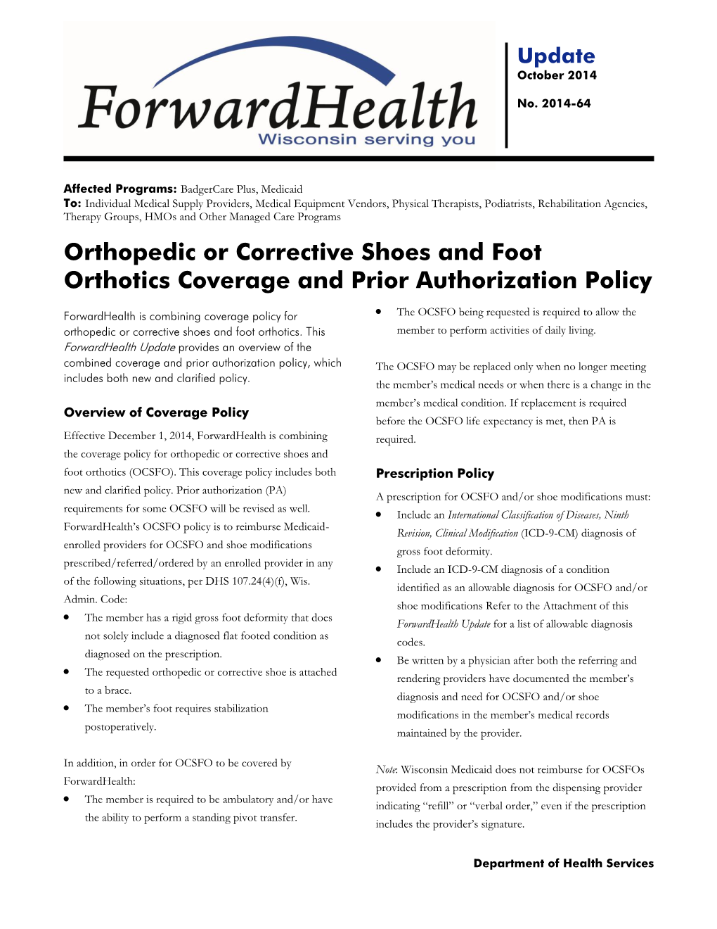 Orthopedic Or Corrective Shoes and Foot Orthotics Coverage and Prior Authorization Policy
