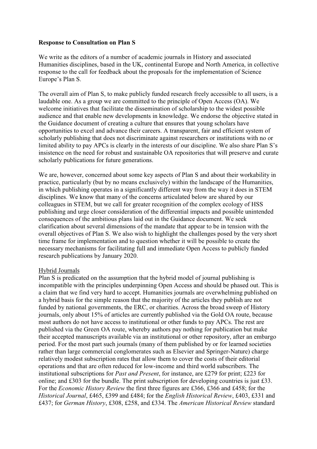 Response to Consultation on Plan S We Write As the Editors of a Number of Academic Journals in History and Associated Humanities