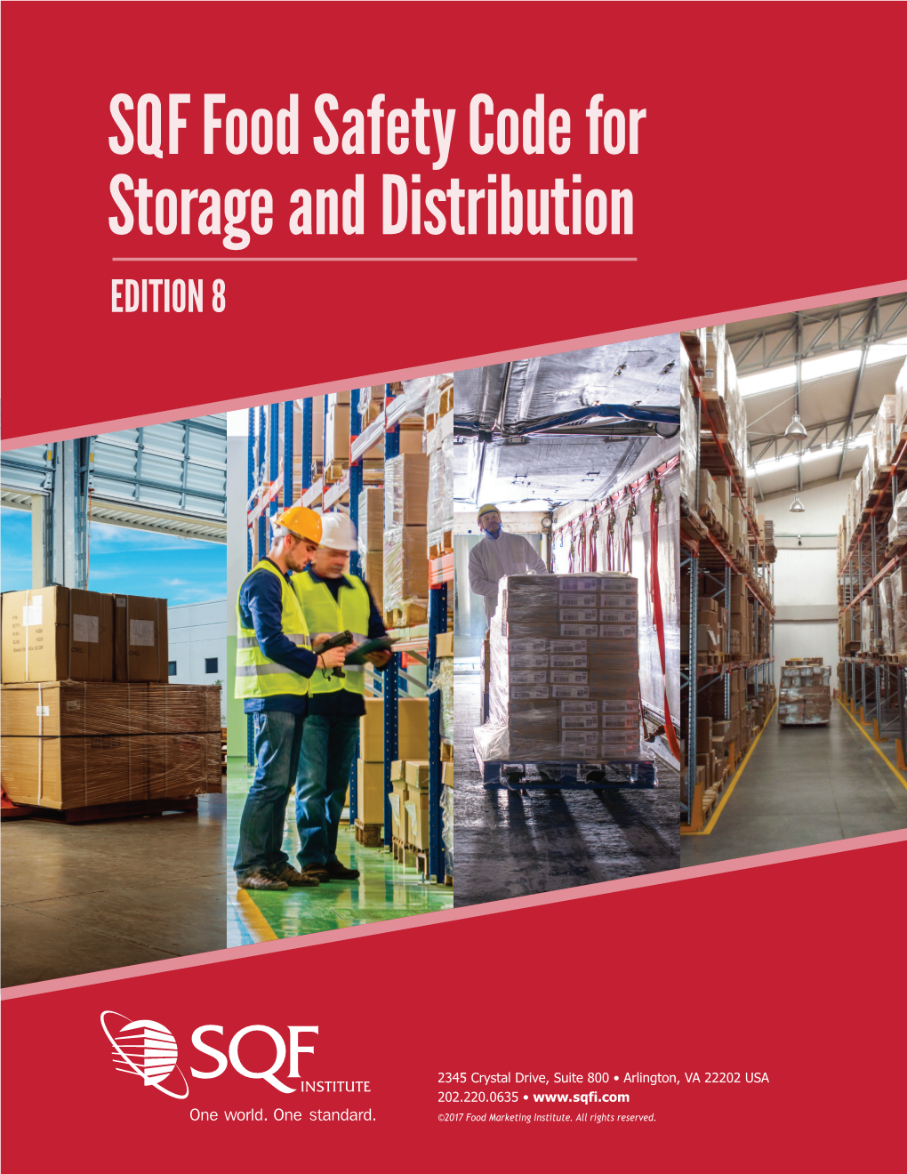 SQF Food Safety Code for Storage and Distribution EDITION 8