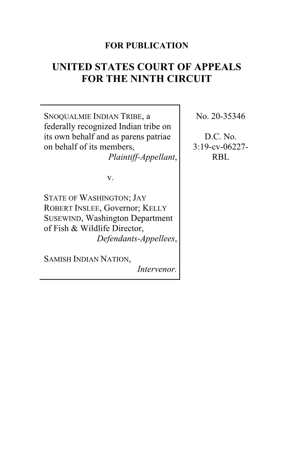 Snoqualmie Indian Tribe V. State of Washington