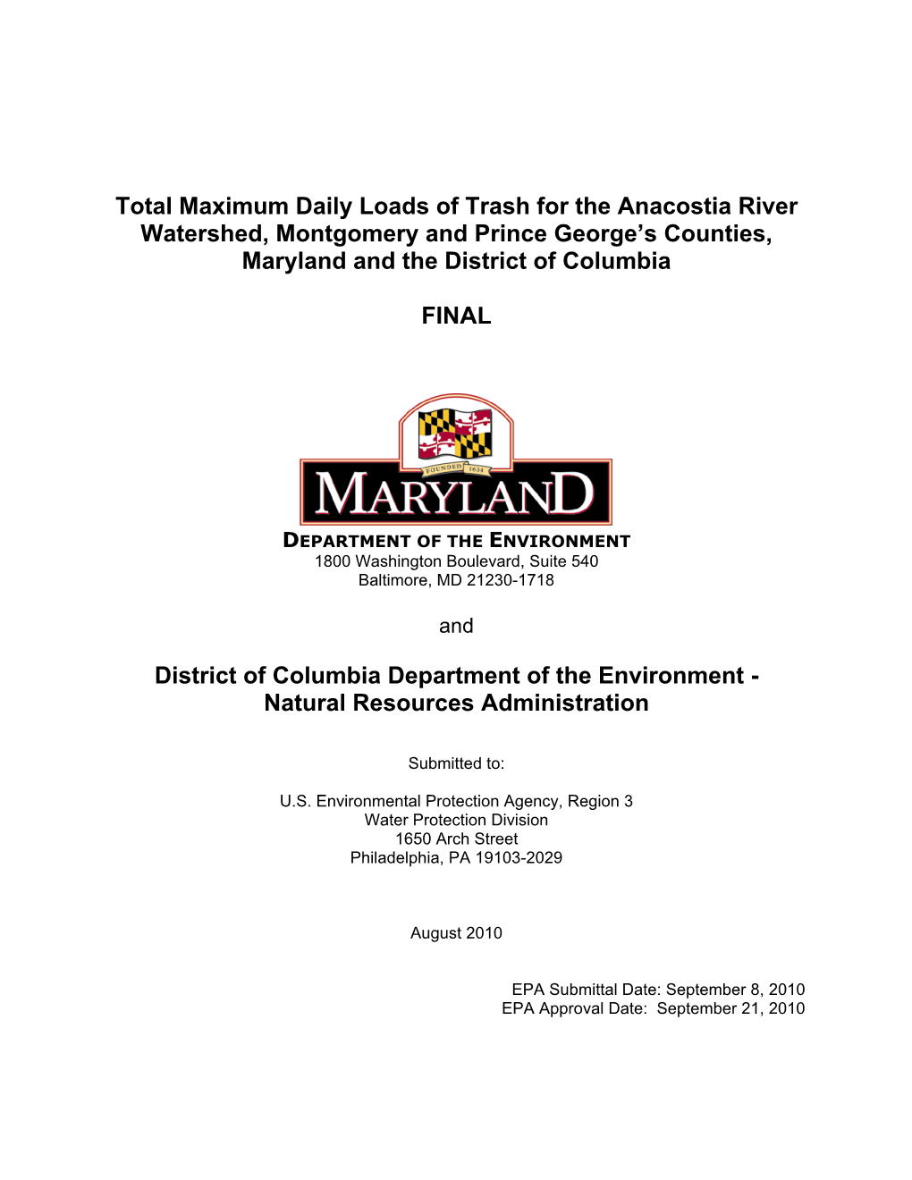 Total Maximum Daily Loads of Trash for the Anacostia River Watershed, Montgomery and Prince George’S Counties, Maryland and the District of Columbia