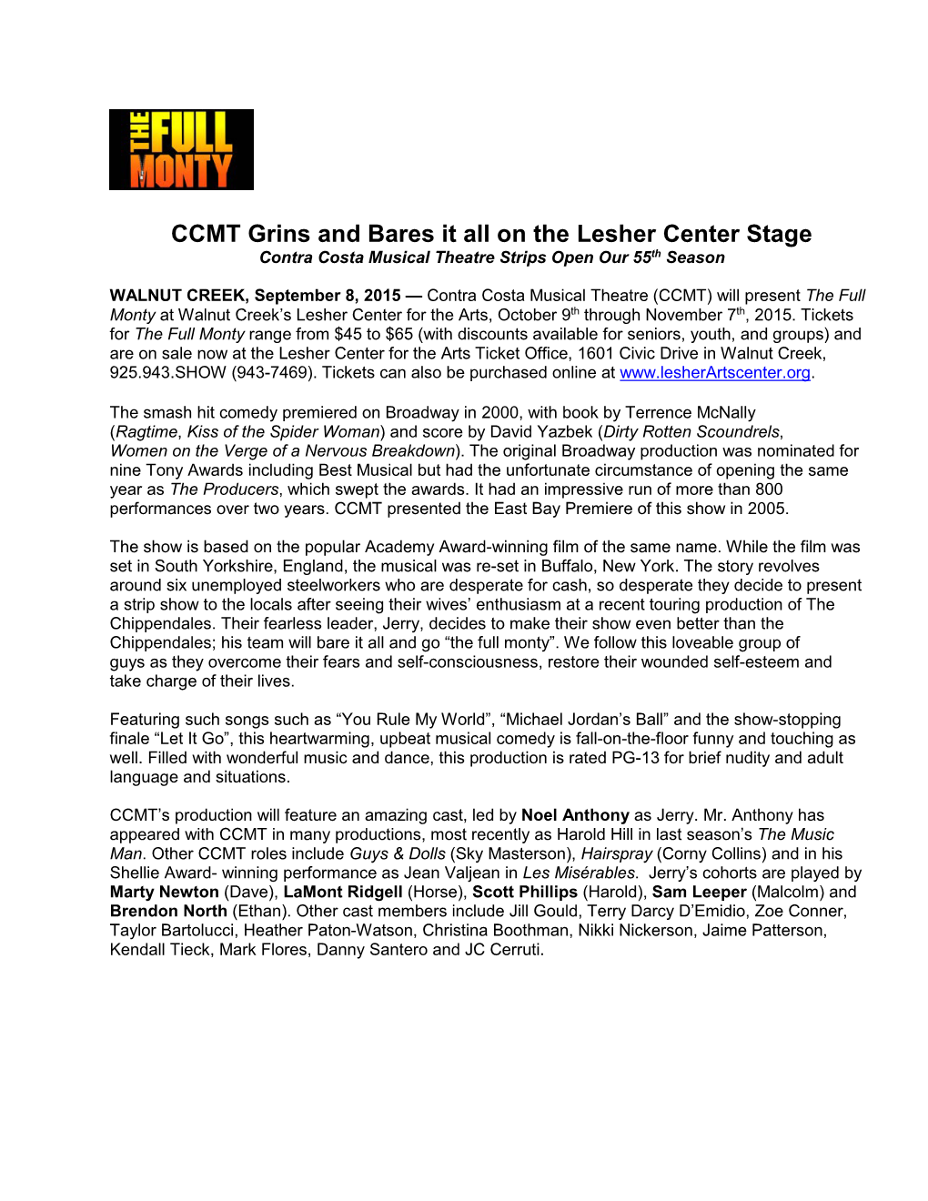 CCMT Grins and Bares It All on the Lesher Center Stage Contra Costa Musical Theatre Strips Open Our 55Th Season