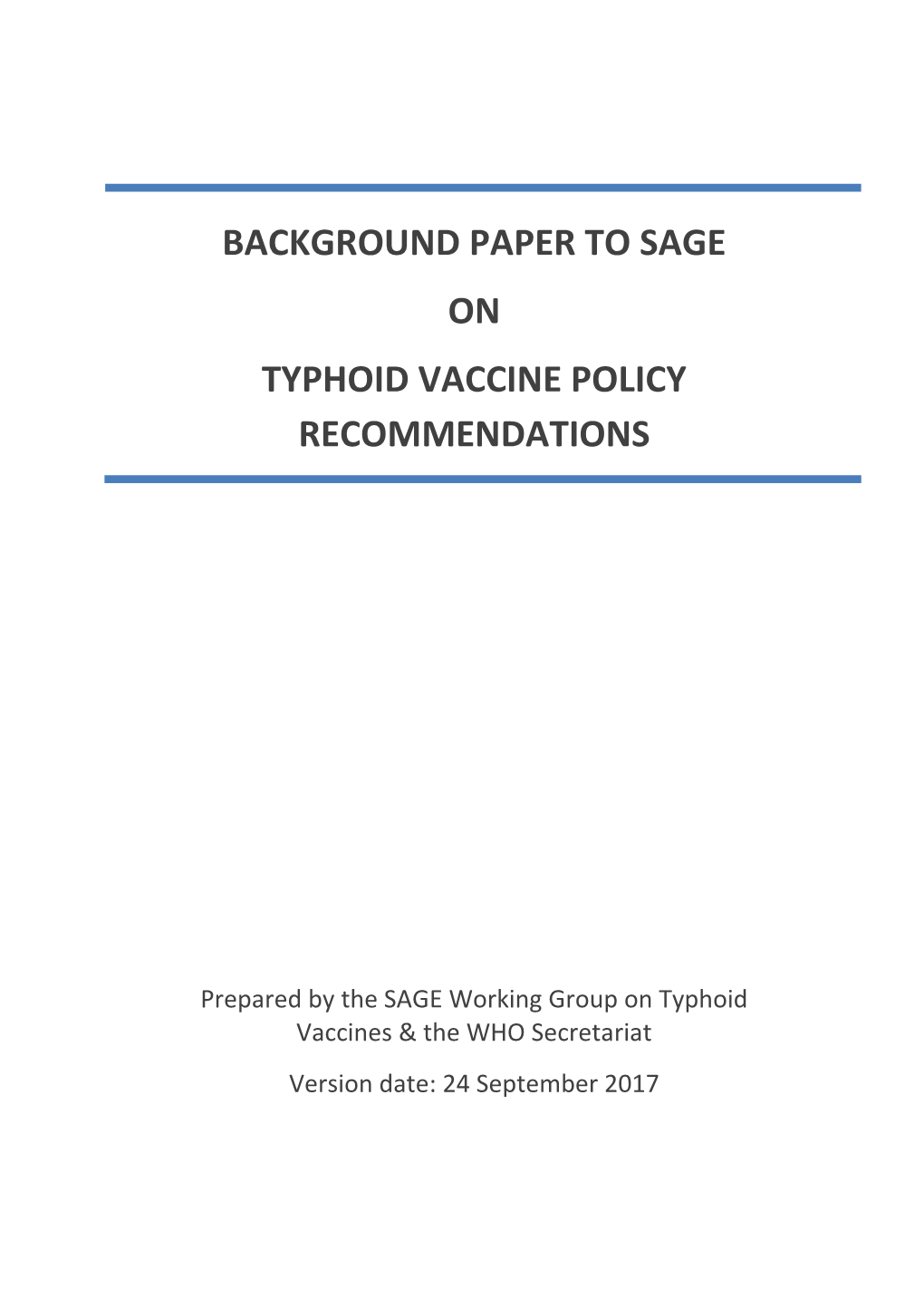 Background Paper to Sage on Typhoid Vaccine Policy
