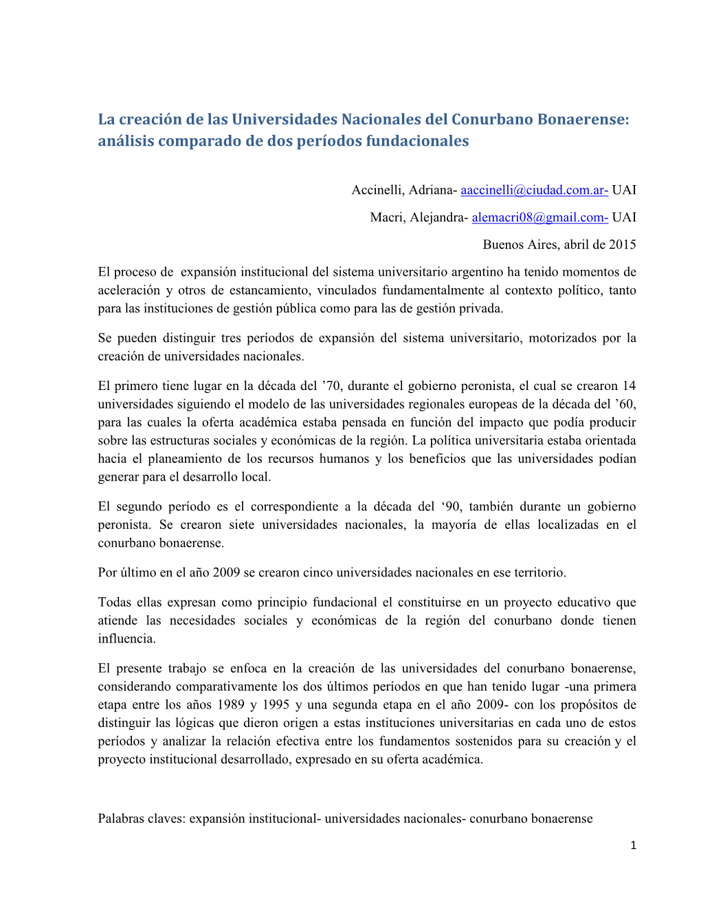 La Creación De Las Universidades Nacionales Del Conurbano Bonaerense: Análisis Comparado De Dos Períodos Fundacionales