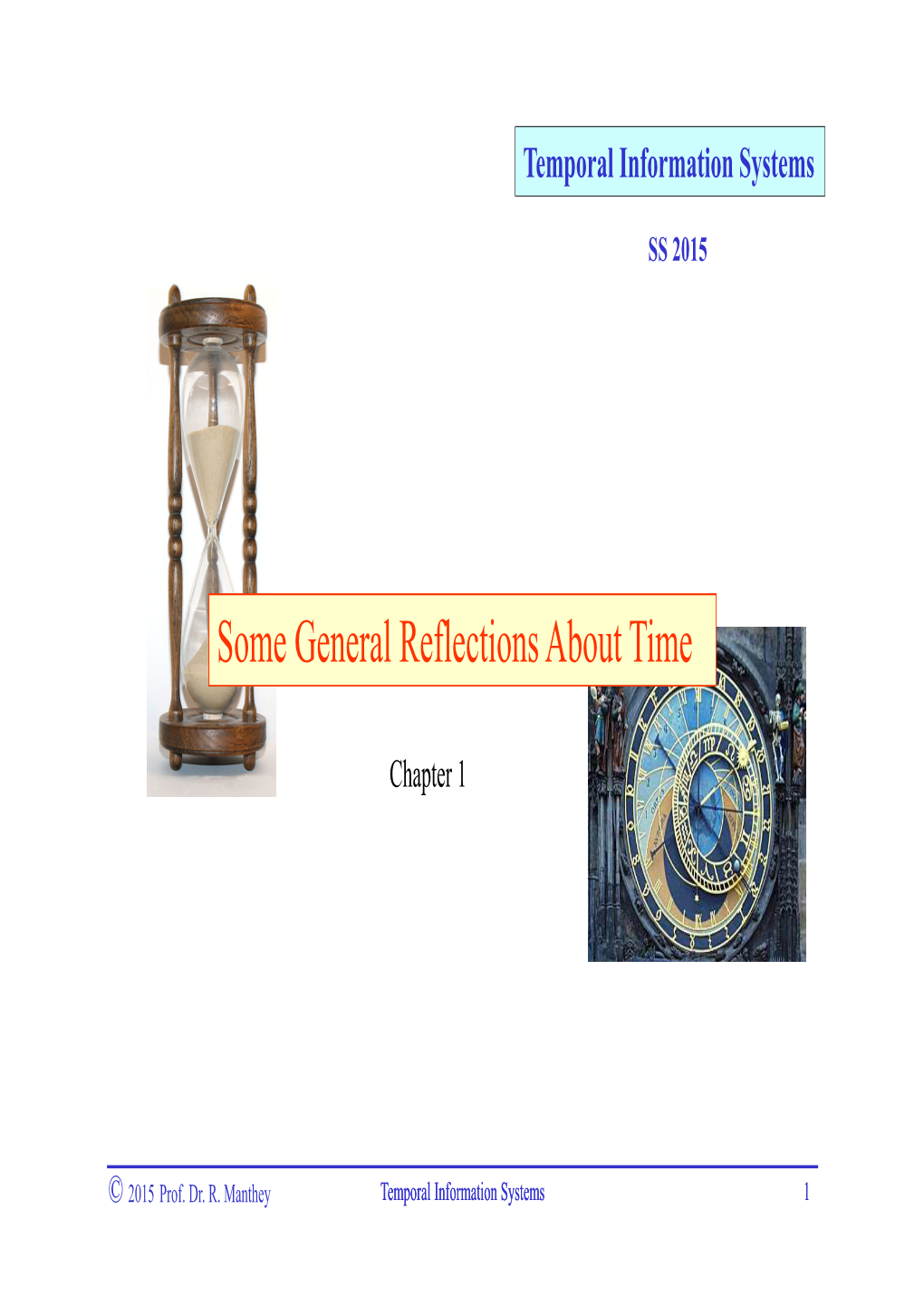 Some General Reflections About Time