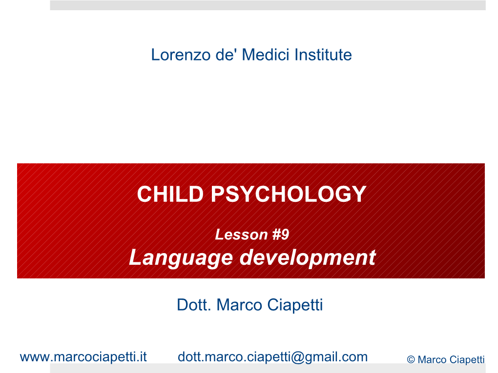 CHILD PSYCHOLOGY Language Development