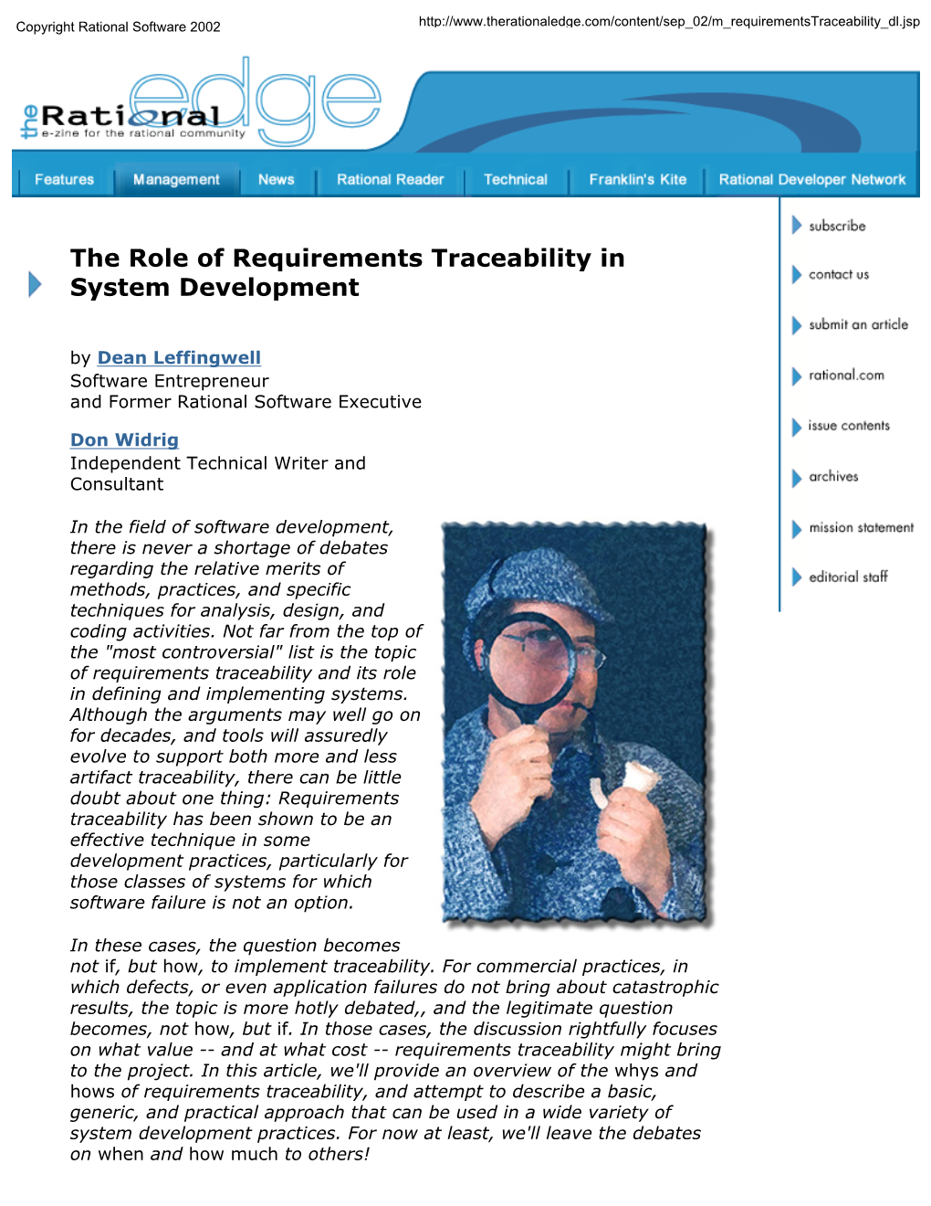 The Role of Requirements Traceability in System Development by Dean Leffingwell Software Entrepreneur and Former Rational Software Executive