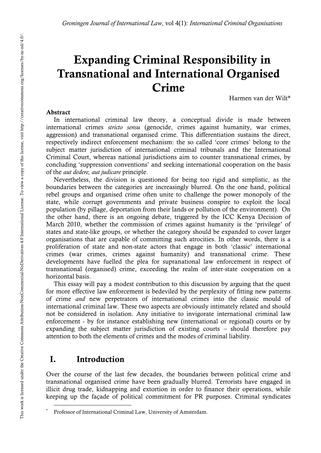 Expanding Criminal Responsibility in Transnational and International Organised Crime Harmen Van Der Wilt*