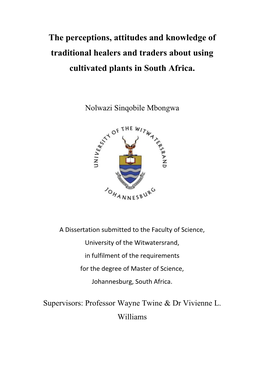The Perceptions, Attitudes and Knowledge of Traditional Healers and Traders About Using Cultivated Plants in South Africa