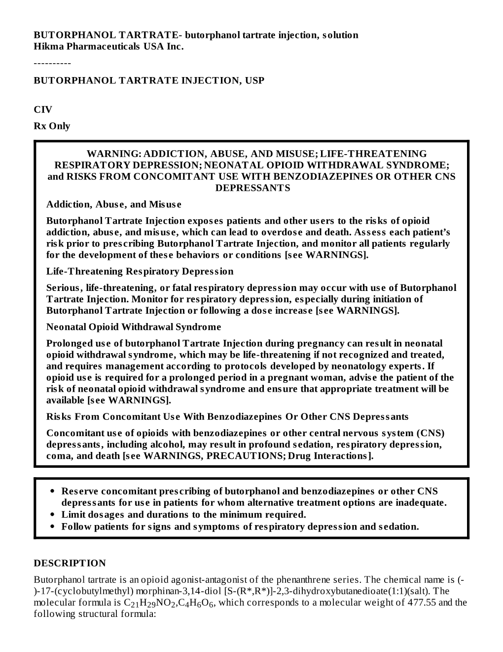 Butorphanol Tartrate Injection, Solution Hikma Pharmaceuticals USA Inc