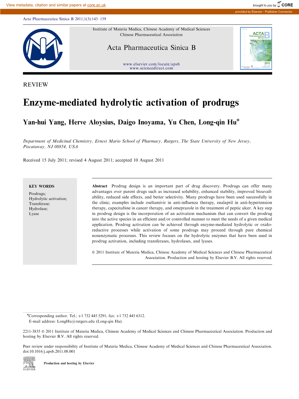 Enzyme-Mediated Hydrolytic Activation of Prodrugs