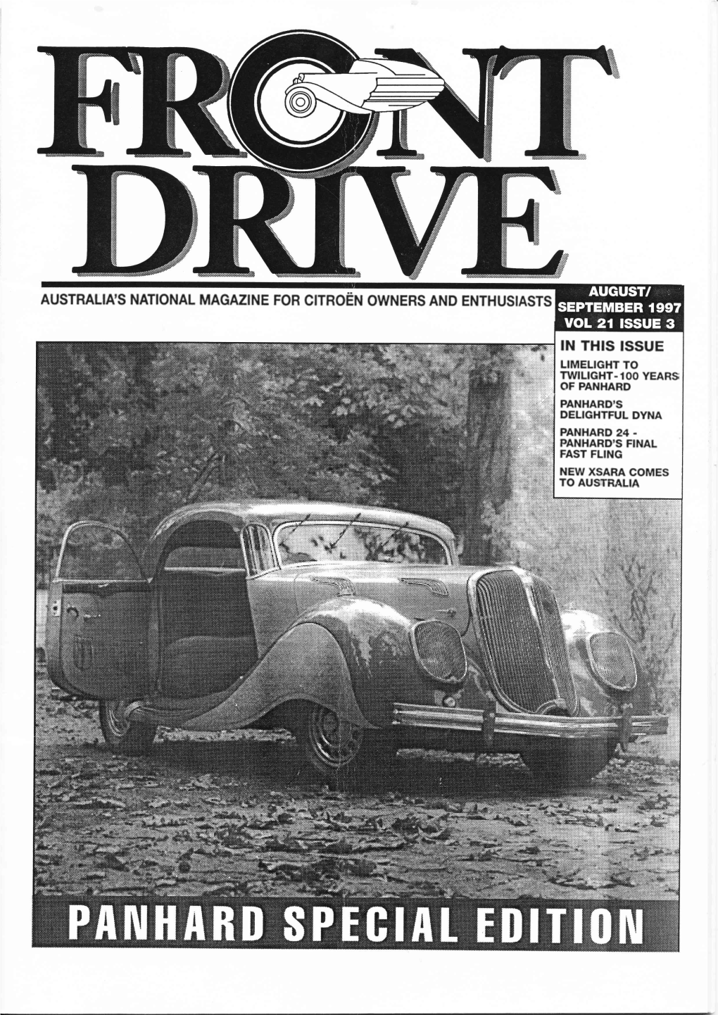 IN THIS ISSUE LIMELIGHT to TWILIGHT.Loo YEARS of PANHARD PANHARD's DELIGHTFUL DYNA PANHARD 24