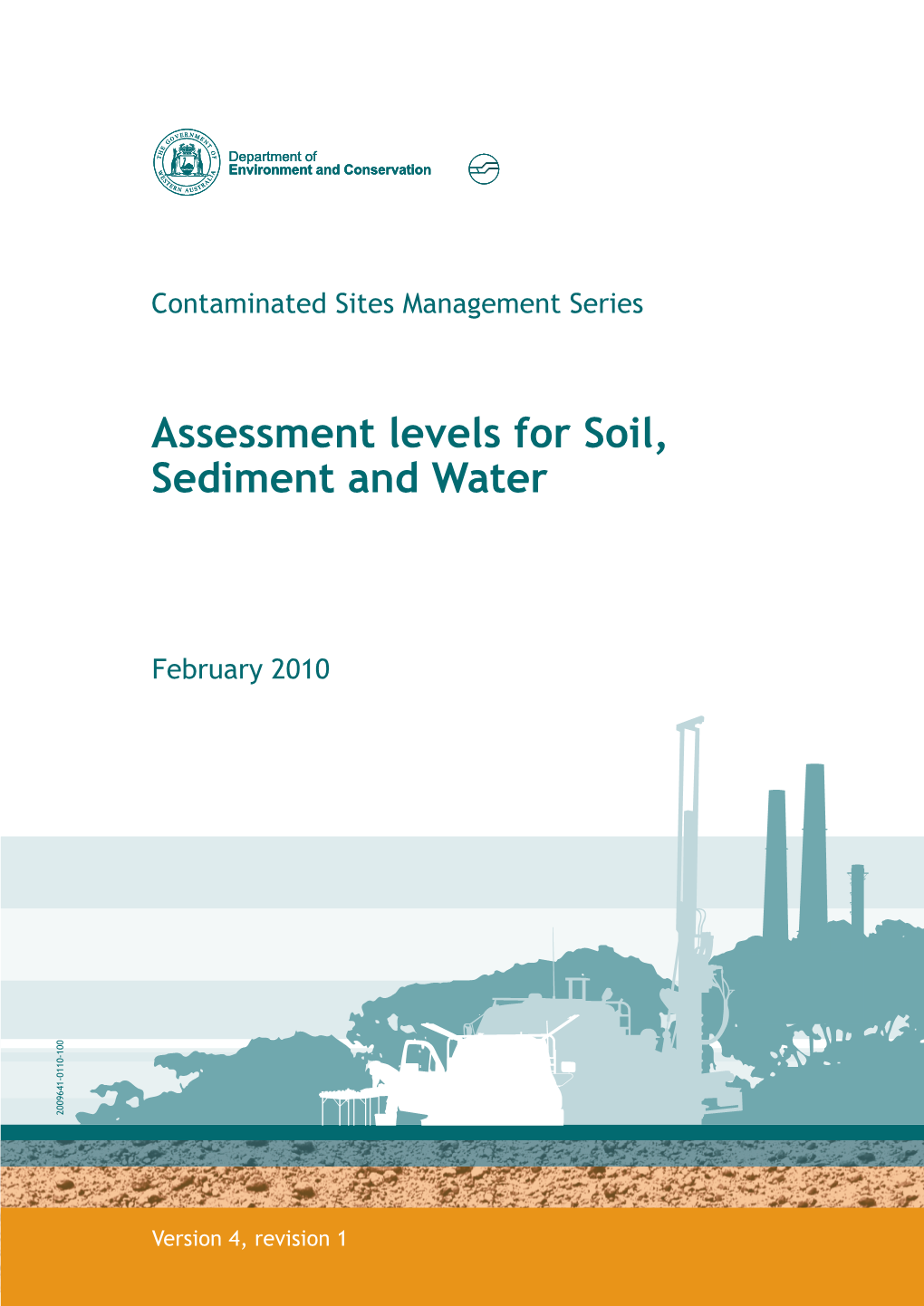 Assessment Levels for Soil, Sediment and Water