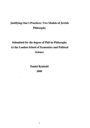 Two Models of Jewish Philosophy Submitted for the Degree of Phd in Philosophy at the London School