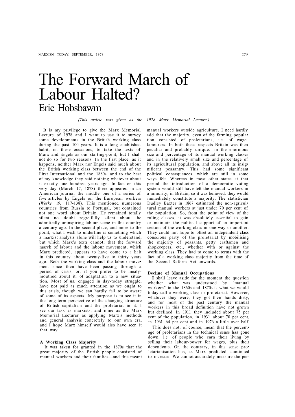 The Forward March of Labour Halted? Eric Hobsbawm (This Article Was Given As the 1978 Marx Memorial Lecture.)