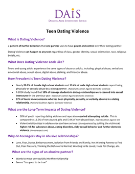 Teen Dating Violence What Is Dating Violence? a Pattern of Hurtful Behaviors That One Partner Uses to Have Power and Control Over Their Dating Partner