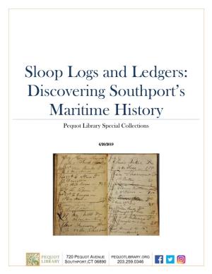 Sloop Logs and Ledgers: Discovering Southport's