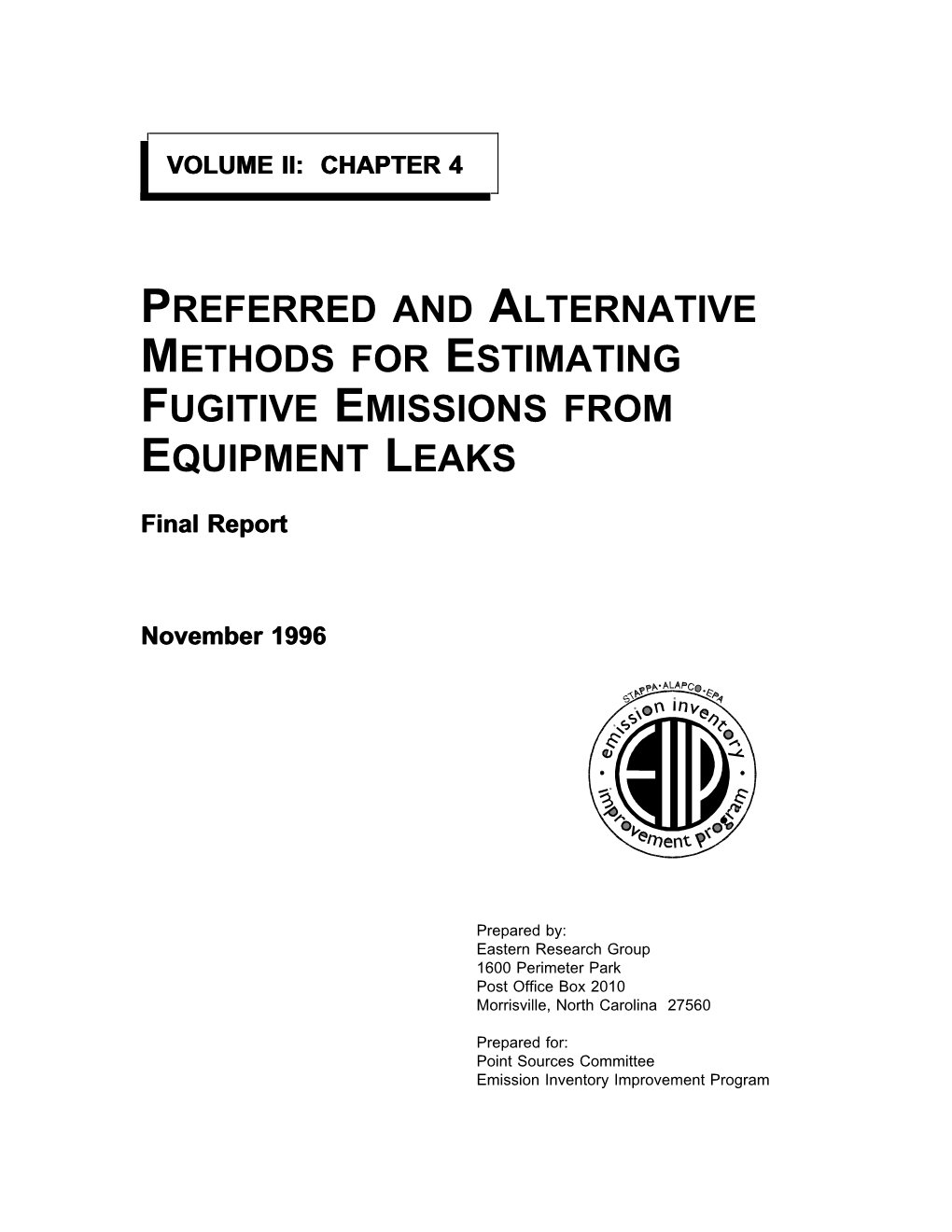Preferred and Alternative Methods for Estimating Fugitive Emissions from Equipment Leaks