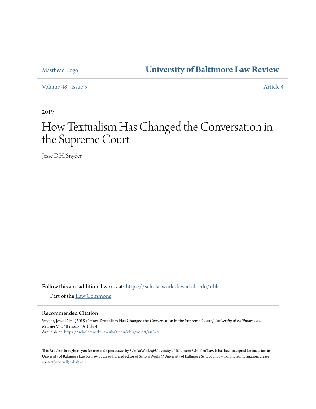 How Textualism Has Changed the Conversation in the Supreme Court Jesse D.H